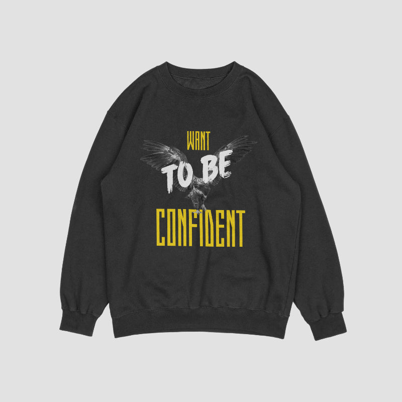 'Confident' Sweatshirt for Men