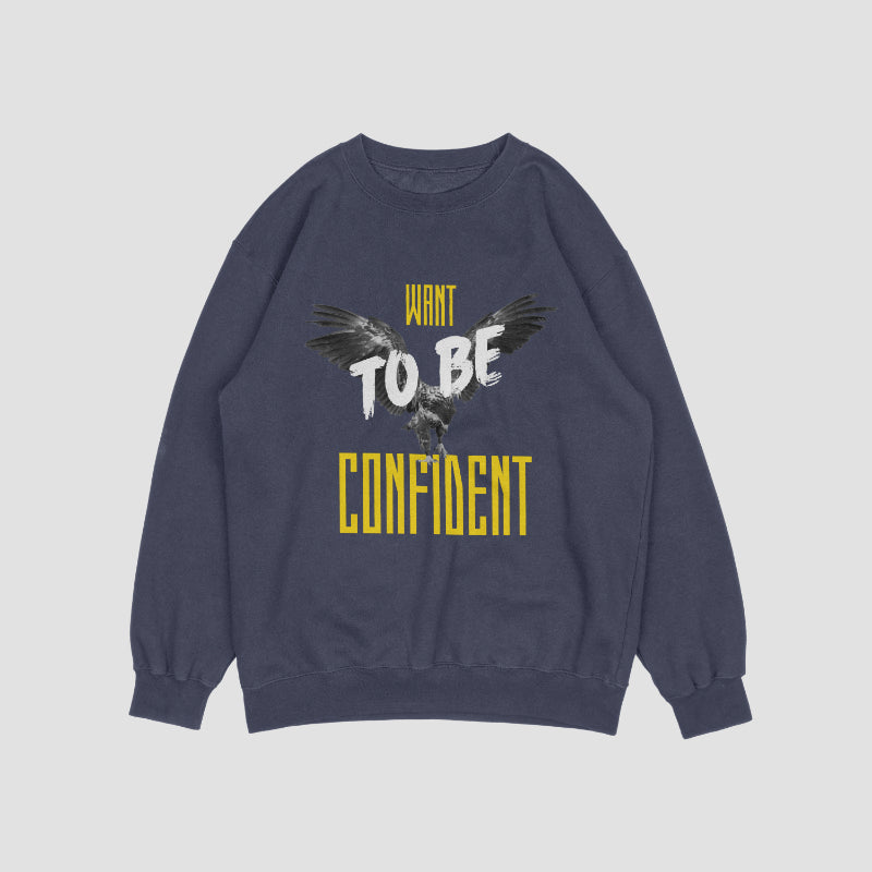 'Confident' Sweatshirt for Men